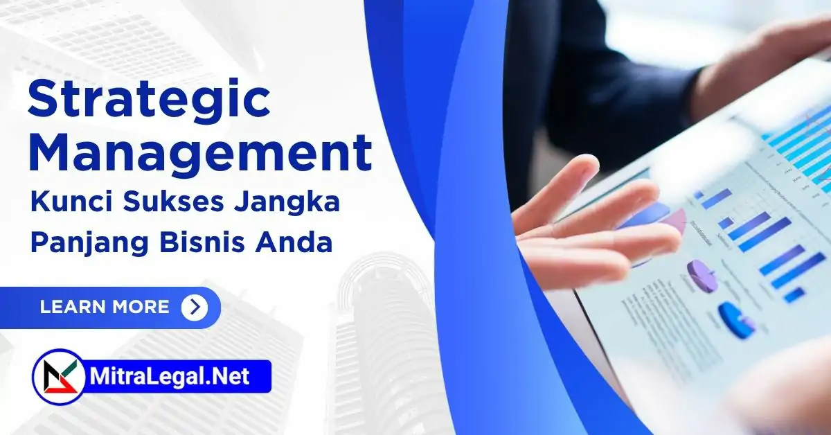Apa itu Strategic Management